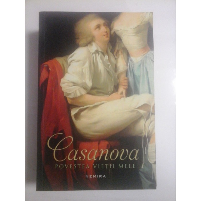 POVESTEA VIETII MELE - GIACOMO CASANOVA